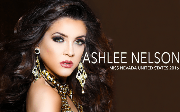 Meet Ashlee Nelson: Miss Nevada United States&nbsp;2016