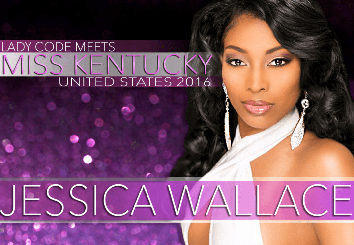Meet Miss Kentucky United States 2016: Jessica&nbsp;Wallace